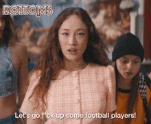 Let'S Go Fuck Up Some Football Players Brittany GIF - Let'S Go Fuck Up Some Football Players Brittany Isabel GIFs