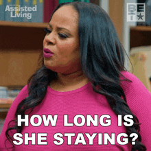 How Long Is She Staying Leah GIF - How Long Is She Staying Leah Assisted Living GIFs