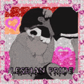 a picture of a man and woman kissing with the words lesbian pride on it