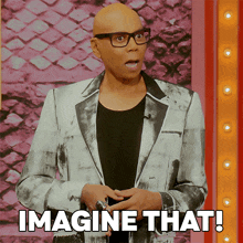 Imagine That Rupaul GIF - Imagine That Rupaul Rupauls Drag Race GIFs