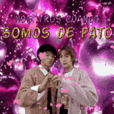 two people are making a heart shape with their hands in front of purple balloons and the words somos de pato