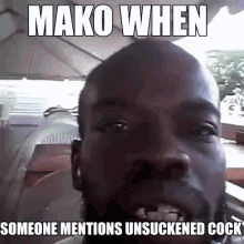 Mako Mention GIF - Mako Mention Unsuckened Cock GIFs