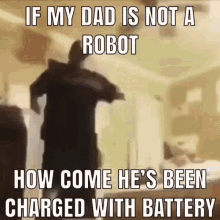 Dad Battery GIF - Dad Battery Rape GIFs