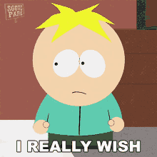 I Really Wish Butters Stotch GIF - I Really Wish Butters Stotch South Park GIFs