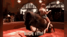 Ride It Dick Ride GIF - Ride It Dick Ride GIFs