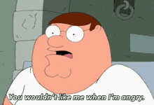Family Guy Angry GIF - Family Guy Angry You Wouldnt Like Me When Im Angry GIFs