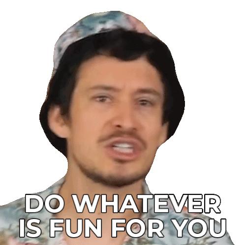 Do Whatever Is Fun For You Devin Montes Sticker - Do Whatever Is Fun For You Devin Montes Make Anything Stickers