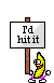 a pixelated banana holding a sign that says `` i 'd hit it '' .
