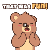 a cartoon of a teddy bear with the words that was fun above it