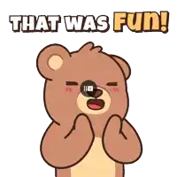 a cartoon of a teddy bear with the words that was fun above it