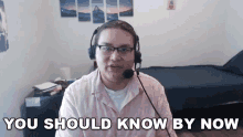 You Should Know By Now Caleb Sullivan GIF - You Should Know By Now Caleb Sullivan Myflin GIFs