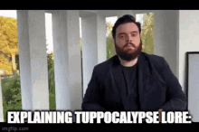 Tuppoc Tuppocalypse GIF - Tuppoc Tuppocalypse Tuppoc Lore GIFs