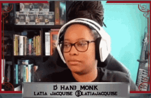 a woman wearing headphones with the name d hane monk at the top