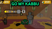 a video game with the words go my kabbu on the top