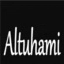 the word altuhami is written in white letters on a black background