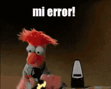Mi Error Teleñeco GIF - Los Muppets Mi Error GIFs