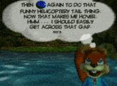 a squirrel with a thought bubble that says then again to do that funny helicoptery tail thing