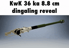 a drawing of a cannon with the words " kwk 36 ka 8.8 cm dingaling reveal " above it