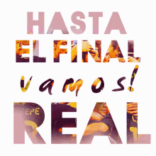 Hasta El Final Vamos Real GIF - Real Madrid GIFs