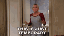 This Is Just Temporary Christy Plunkett GIF - This Is Just Temporary Christy Plunkett Anna Faris GIFs