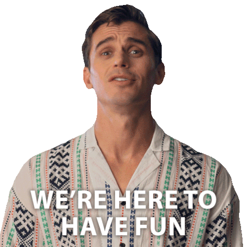 We'Re Here To Have Fun Antoni Sticker - We'Re Here To Have Fun Antoni Queer Eye Stickers