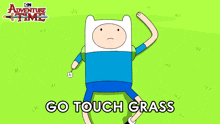 Go Touch Grass Finn The Human GIF