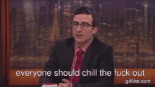 Chill Out John Oliver GIF - Chill Out John Oliver Everyone Should Chill The Fuck Out GIFs