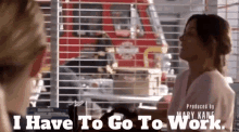 Station19 Carina Deluca GIF - Station19 Carina Deluca I Have To Go To Work GIFs