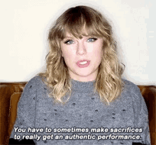 taylor swift make sacrifices to get authentic performance