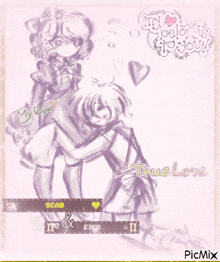 a drawing of a girl hugging another girl with the words my love true love on the bottom