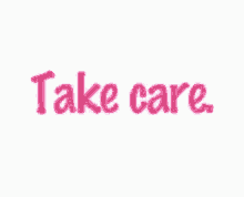 Take Care GIF - Take Care GIFs