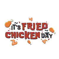 a logo that says it 's fried chicken day on it