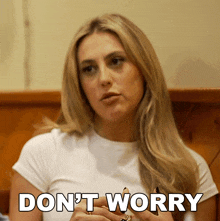 Don'T Worry Sophia Rose Stallone GIF - Don'T Worry Sophia Rose Stallone The Family Stallone GIFs