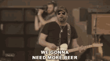 We Gonna Need More Beer Lee Brice GIF - We Gonna Need More Beer Lee Brice More Beer Song GIFs