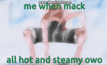 a picture of monkey d luffy with the words me when mack all hot and steamy owo below him