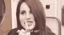 Lana Del Rey Shut Up GIF - Lana Del Rey Shut Up Shhh GIFs