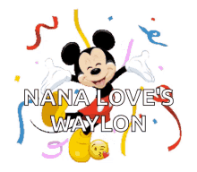 mickey mouse celebration happy nana loves waylon