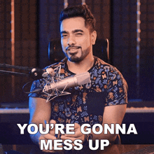 You'Re Gonna Mess Up Unmesh Dinda GIF - You'Re Gonna Mess Up Unmesh Dinda Piximperfect GIFs