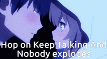 a picture of a boy and a girl with the words hop on keep talking and nobody explodes below them