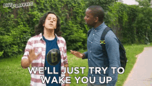 Well Just Try To Wake You Up Leon GIF - Well Just Try To Wake You Up Leon Ahmed GIFs
