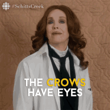 The Crows Have Eyes Moira Rose GIF - The Crows Have Eyes Moira Rose Moira GIFs