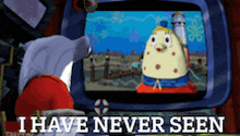 a cartoon character is watching a cartoon on a television and the words i have never seen are on the bottom of the screen
