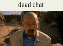 Dead Chat Dead GIF - Dead Chat Dead Walter White GIFs