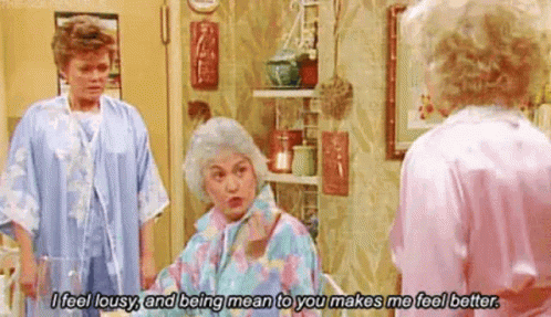 Golden Girls I Feel GIF - Golden Girls I Feel Lousy GIFs