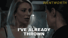 Ive Already Thrown Everything At That Bitch Allie Novack GIF - Ive Already Thrown Everything At That Bitch Allie Novack Wentworth GIFs