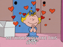 a cartoon of a girl surrounded by hearts with the words methinks you like this spot below her