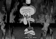 I Have No Soul GIF - Spongebob Squidward I Have No Soul GIFs
