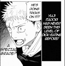 he 's doing tricks on it ! yuji itadori has never seen this level of dick-eating before !