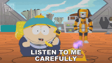 Listen To Me Carefully Eric Cartman GIF - Listen To Me Carefully Eric Cartman K10 GIFs