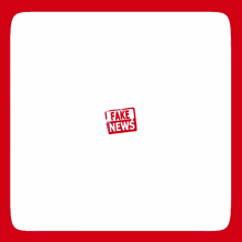 a red and white stamp that reads fake news